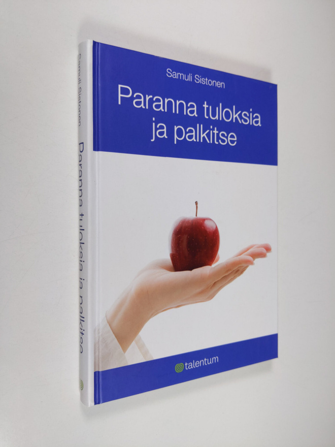 Samuli Sistonen : Paranna tuloksia ja palkitse