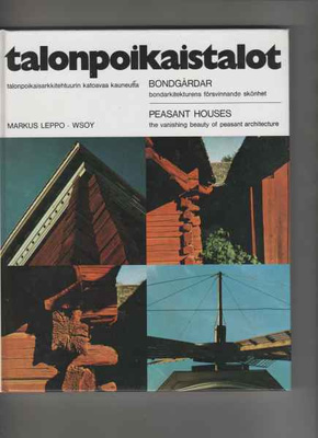 Leppo, Markus: Talonpoikaistalot, WSOY 1997,yvk, 2.p., K3