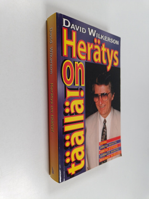 David Wilkerson : Herätys on täällä!
