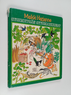 Maikki Harjanne : Sysimetsän syysmarkkinat