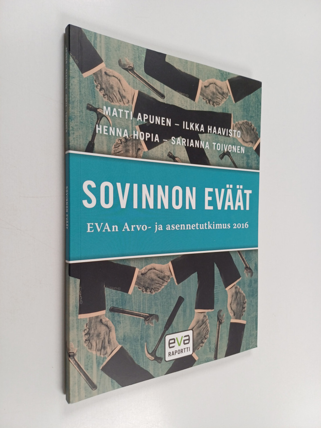 Matti Apunen ym. : Sovinnon eväät : EVAn arvo- ja asennet...