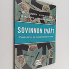 Matti Apunen ym. : Sovinnon eväät : EVAn arvo- ja asennet... - pikkukuva 1
