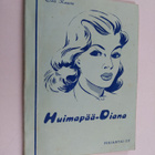 Elsa Kaarto : Huimapää-Diana : romaani - pikkukuva 1