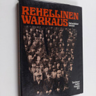 Rehellinen Warkaus : varkautelaiset kertovat - pikkukuva 1