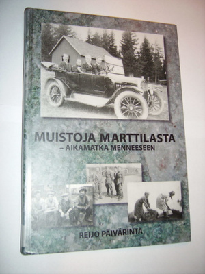 Reijo Päivärinta: MUISTOJA MARTTILASTA (Sis.postikulut)