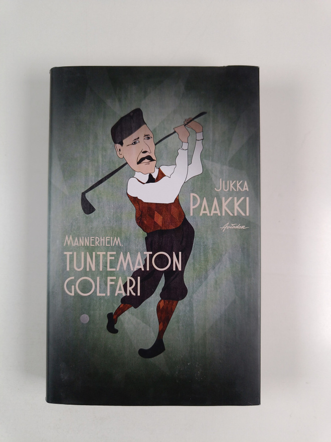 Jukka Paakki : Mannerheim: Tuntematon golfari