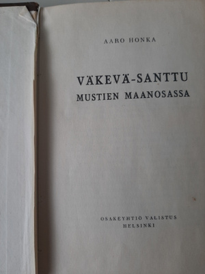 Honka: Väkevä -Santtu mustien maanosassa 1.painos