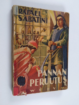Rafael Sabatini : Pannan peruutus ja muita historiallisia...