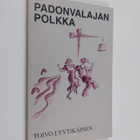 Toivo Lyytikäinen : Padonvalajan polkka (signeerattu, tek... - pikkukuva 1