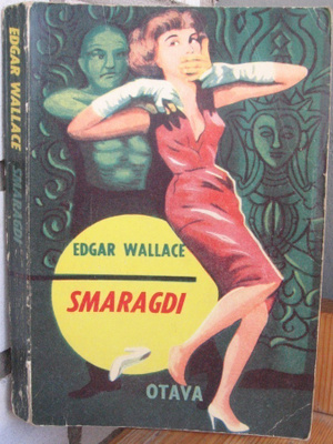 Edgar Wallace: Smaragdi. 228 s.
