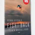 Pekka Hyysalo: FIGHT BACK toinen mahdollisuus - pikkukuva 1