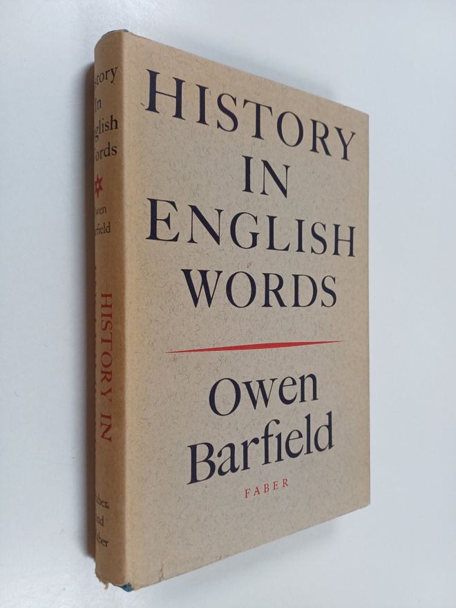 Owen Barfield : History in English words