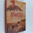 George Koukoulas : Atlantis never lost - The story of San... - pikkukuva 1