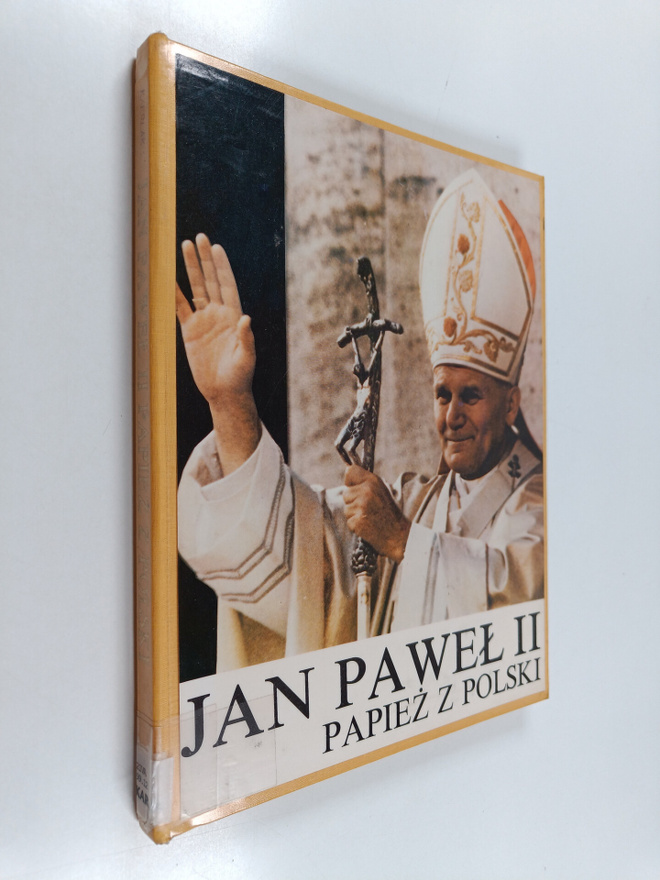 Tadeusz Karolak : Jan Pawel II - papiez z Polski