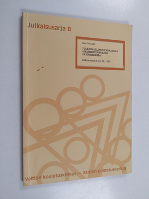 Kari Niinistö : Tulkinnallinen paradigma aikuiskoulutukse...