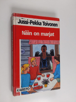 Jussi-Pekka Toivonen : Näin on marjat