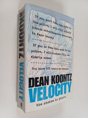 Dean R. Koontz : Velocity : the choice is yours
