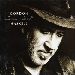 Gordon Haskell - Shadows On The Wall (CD)