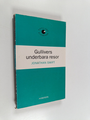 Jonathan Swift : Gullivers underbara resor