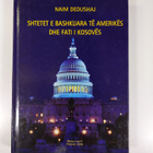 Naim Dedushaj : The United States of America and the fate... - pikkukuva 2