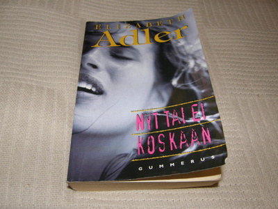 Elizabeth Adler Nyt tai ei koskaan -nid