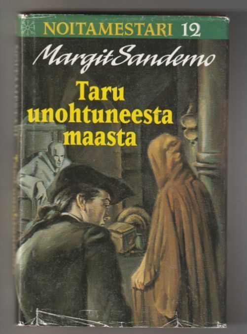 Noitamestari 12 - Taru Unohtuneesta Maasta ( Margit Sandemo
