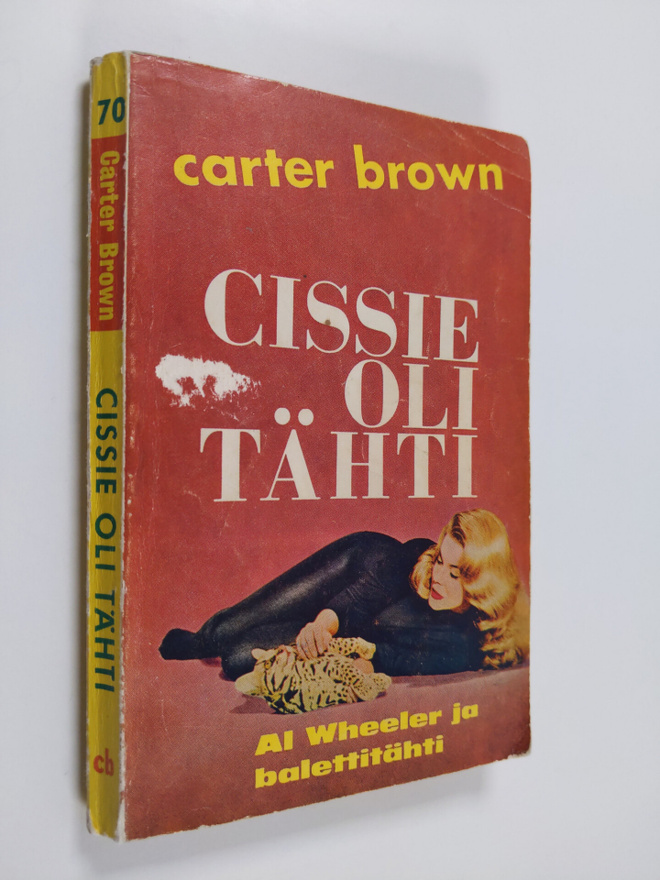 Carter Brown : Cissie oli tähti