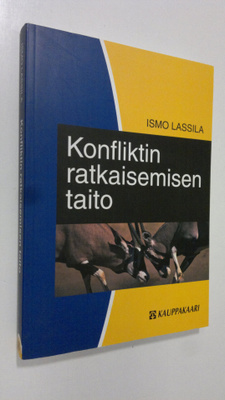 Ismo Lassila : Konfliktin ratkaisemisen taito