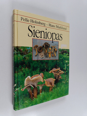 Pelle Holmberg ym. : Sieniopas