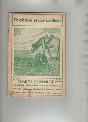 Sealsfield: Eksyksissä präriä-aavikolla, Otava 1911, nid, K3