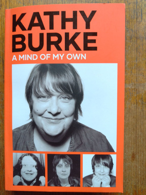 Kathy Burke: A Mind of My Own