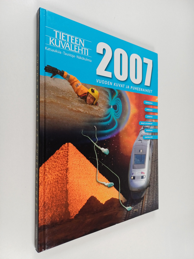 Tieteen kuvalehti :  2007 vuoden kuvat ja puheenaiheet