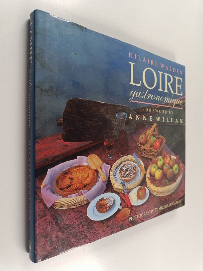 Hilaire Walden : Loire gastronomique