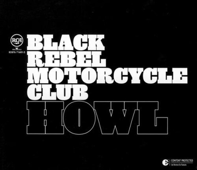 Black Rebel Motorcycle Club – Howl