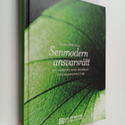 Thomas Wilhelmsson : Senmodern ansvarsrätt : privaträtt s... - pikkukuva 1