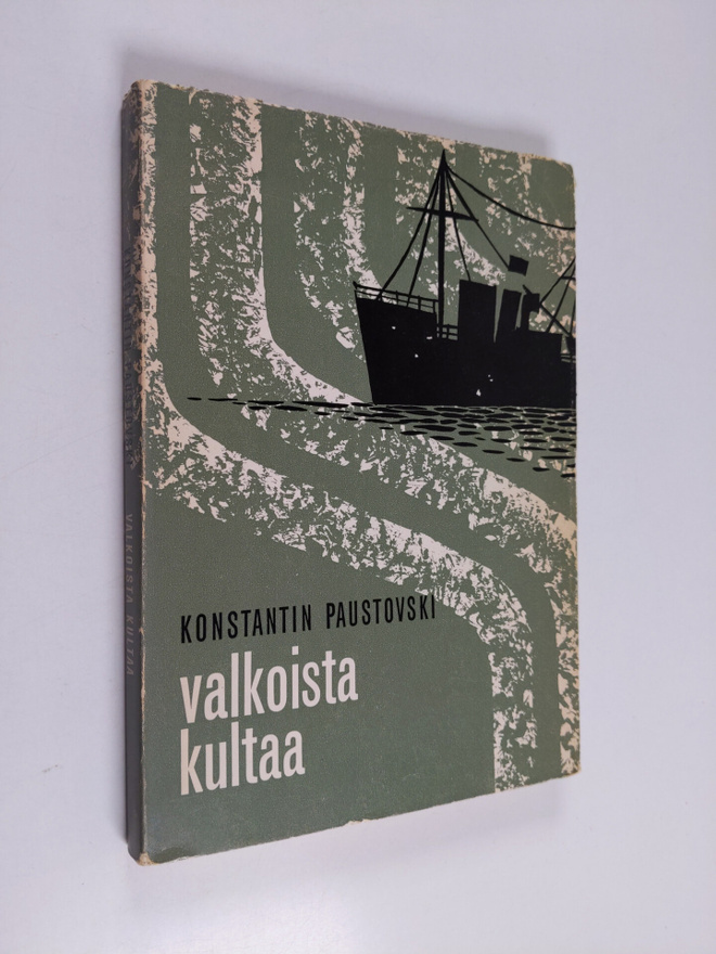 Konstantin Paustovski : Valkoista kultaa