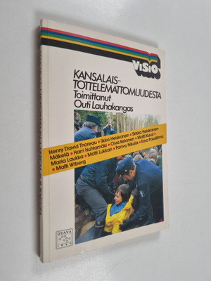 Outi (toim.) Lauhakangas : Kansalaistottelemattomuudesta