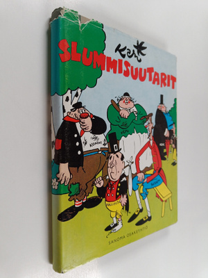 Kari Suomalainen : Slummisuutarit