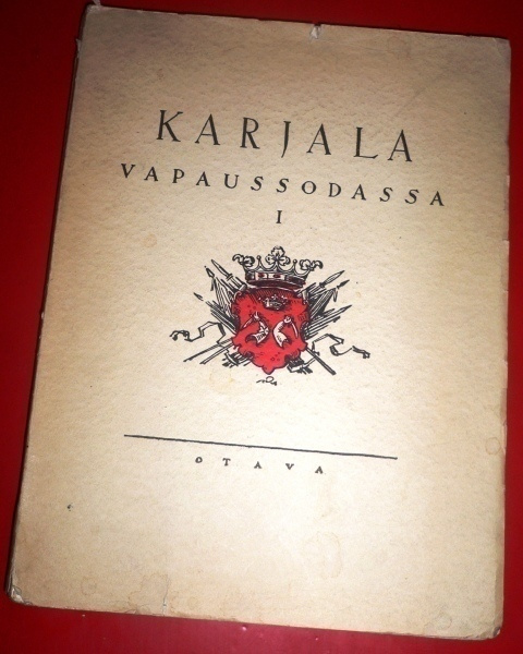 S.Eronen - A.Komonen : Karjala Vapaussodassa  1930 1.p.