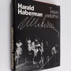Harald Haberman : Tagasivaatamisi - pikkukuva 1