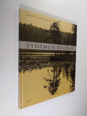 Matti Sihvonen : Sydämen rauhaa
