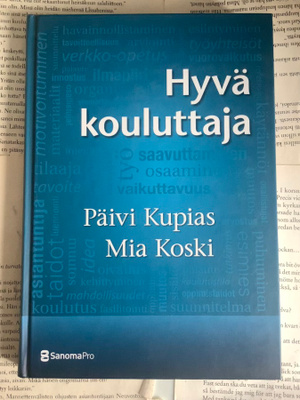 Päivi Kupias; Mia Koski - Hyvä kouluttaja (sid.)