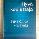 Päivi Kupias; Mia Koski - Hyvä kouluttaja (sid.) - pikkukuva 1