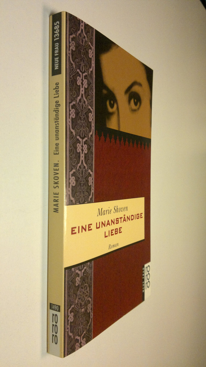 Marie Skoven : Eine unanständige liebe : roman