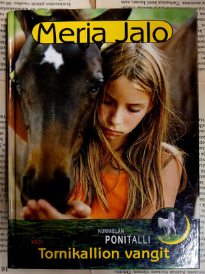 Merja Jalo - Nummelan ponitalli: Tornikallion vangit (sid.)