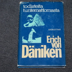Erich von Däniken - Todisteita tuntemattomasta - pikkukuva 1