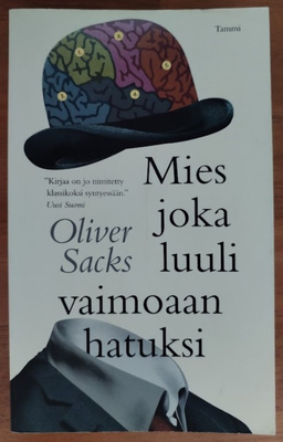 Oliver Sacks: Mies joka luuli vaimoaan hatuksi
