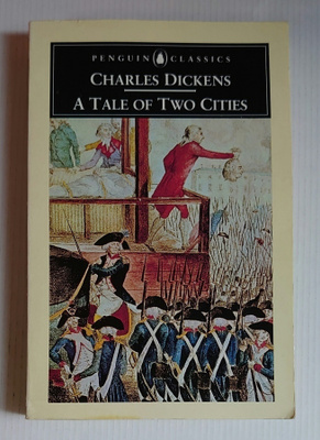 Charles Dickens - A Tale of Two Cities