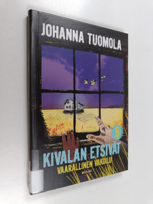 Johanna Tuomola : Vaarallinen vakoilu : lastendekkari - K...