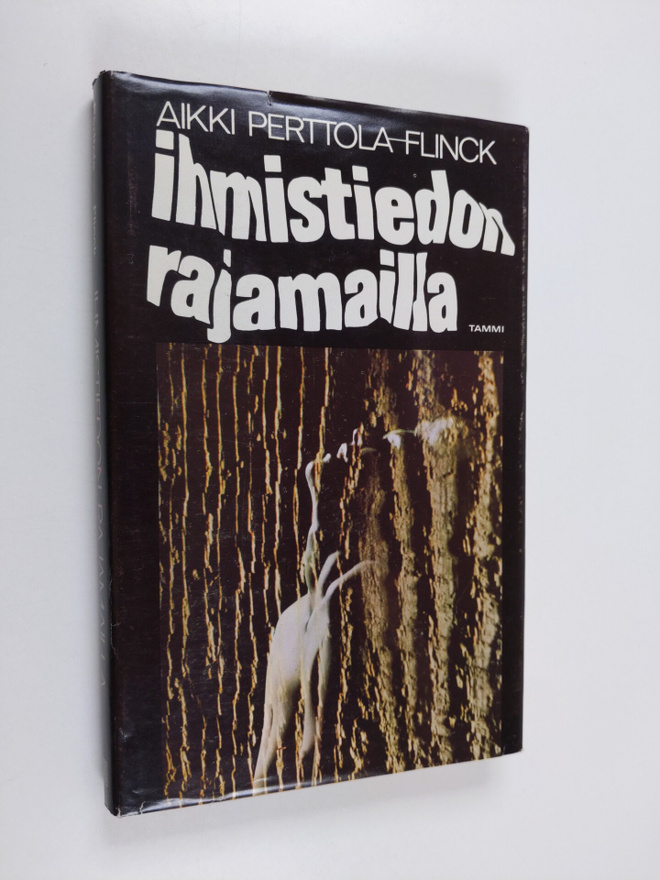 Aikki Perttola-Flinck : Ihmistiedon rajamailla